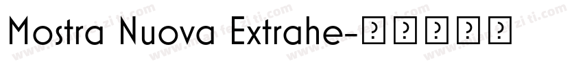 Mostra Nuova Extrahe字体转换